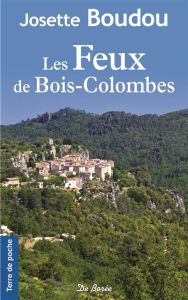Les feux de Bois Colombes - Boudou Josette