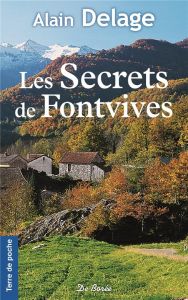 Les secrets de Fontives - Delage Alain