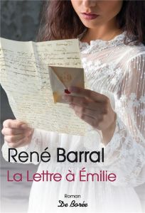 Lettre à Émilie - Barral René