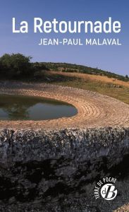 LA RETOURNADE - MALAVAL JEAN PAUL