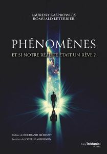 Phénomènes - Leterrier Romuald - Kaspprowicz Laurent - Méheust