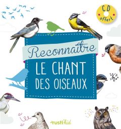 Reconnaître le chant des oiseaux du jardin. Avec 1 CD audio - Luchesi Michel - Bihan Maud