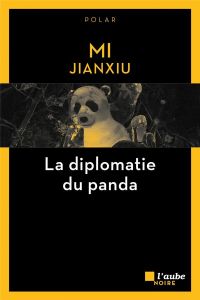 La diplomatie du panda - Mi Jianxiu
