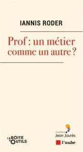 Prof, mission impossible ? - Roder Iannis - Delafosse Michaël - Fourquet Jérôme