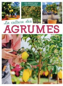 La culture des agrumes - Polese Jean-Marie - Dupuy Nathalie