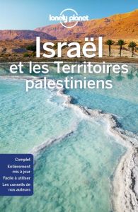 Israël et les territoires palestiniens. 5e édition. Avec 1 Plan détachable - Robinson Daniel - Crowcroft Orlando - Isalska Anit