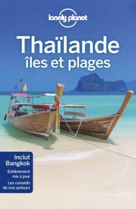 Thaïlande. Iles et plages, 7e édition, avec 1 Plan détachable - Mahapatra Anirban - Eimer David - Harding Paul - H
