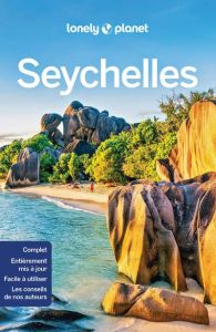Seychelles. Edition 2022 - Rothan Elodie - Carillet Jean-Bernard