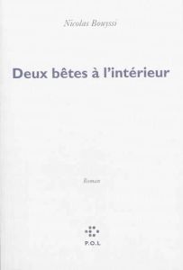 DEUX BETES A L'INTERIEUR - Bouyssi Nicolas