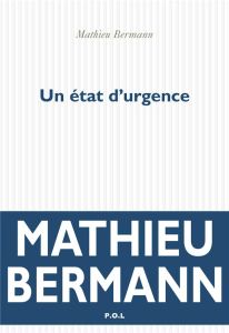 Un état d'urgence - Bermann Mathieu