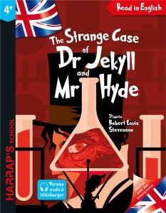 THE STRANGE CASE OF DOCTOR JEKYLL AND MR HYDE 4E D'APRES R L STEVENSON - ROBERT LOUIS STEVENS