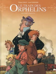 Le train des orphelins Cycle 1 : Histoire complète - Charlot Philippe - Fourquemin Xavier - Smulkowski