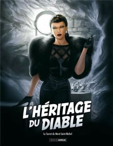 L'héritage du diable Tome 2 : Le Secret du Mont-Saint-Michel - Félix Jérôme - Gastine Paul - Smulkowski Scarlett