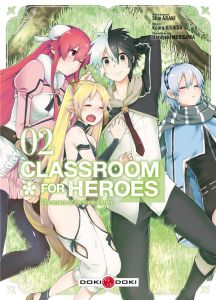 Classroom for Heroes - The Return of the Former Brave Tome 2 - Araki Shin - Kishida Koara - Morisawa Haruyuki - G