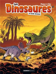 Les dinosaures en bande dessinée Tome 5 - Plumeri Arnaud