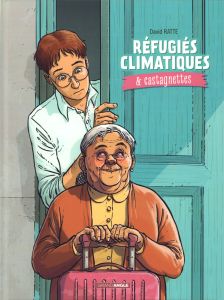 Réfugiés climatiques & castagnettes Tome 1 - Ratte David - Ratte Mateo