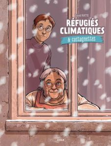 Réfugiés climatiques & castagnettes Tome 2 - Ratte David - Ratte Mateo