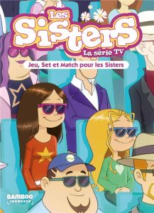 Les sisters - La série TV Tome 42 : Jeu, set et match pour les Sisters - Poinot Florane - Cazenove Christophe