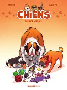 Les chiens en bande dessinée Tome 1 : Avec un cahier pédagogique - Cazenove Christophe - Ita Manon - Bekaert Benoît