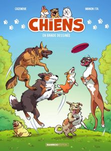 Les chiens en bande dessinée Tome 2 - Cazenove Christophe - Ita Manon - Bekaert Benoît