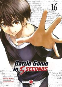 Battle Game in 5 Seconds Tome 16 - Miyako Kashiwa - Harawata Saizou - Simon Pascale