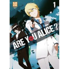 Are you Alice ? Tome 1 - Ninomiya Tomoko - Katagiri Ikumi - Koechlin Anaïs