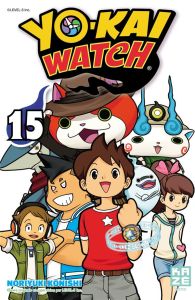 Yo-Kai Watch Tome 15 - Konishi Noriyuki - Silvestre Jean-Benoît