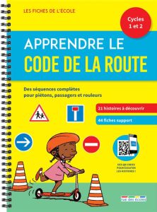 Apprendre le code de la route Cycle 1 et 2 - Aussibel Martine - Bourgeois Michelle - Champel Gw