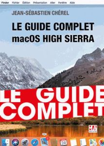 Le guide complet macOS High Sierra - Chérel Jean-Sébastien