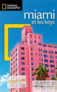 Miami et les Keys - Miller Mark - Propert Matt - Le Hen Elsa