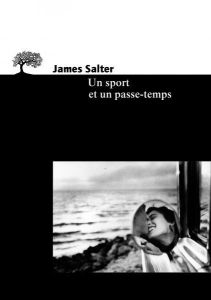 Un sport et un passe-temps - Salter James - Garnier Philippe