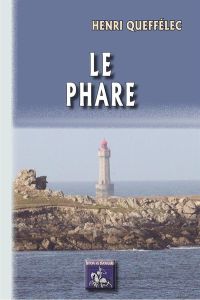 Le phare - Queffélec Henri
