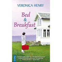 Bed & Breakfast - Henry Veronica - Maksioutine Ariane