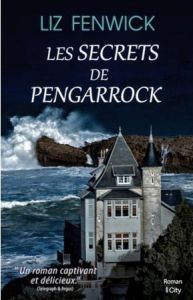 Les secrets de Pengarrock - Fenwick Liz - Domis Benoît