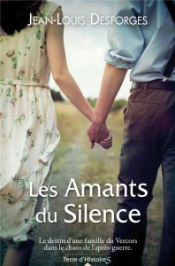 Les Amants du Silence - Desforges Jean-Louis