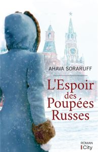 L'espoir des poupées russes - Soraruff Ahava