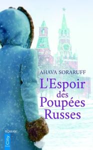 L'Espoir des Poupées Russes - Soraruff Ahava