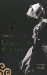 La panseuse de secret - Meunier Muriel