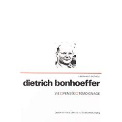 BIOGRAPHIE D. BONHOEFFER - Bonhoeffer Dietrich
