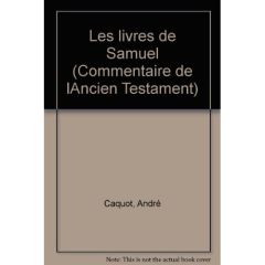 Les Livres de Samuel - Caquot André - Robert P de