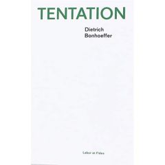 Tentation - Bonhoeffer Dietrich