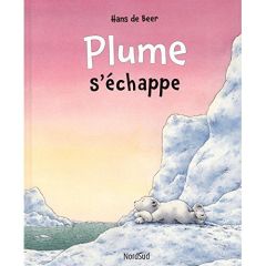 Plume s'échappe - De Beer Hans - Chapouton Anne-Marie