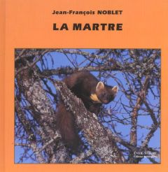 La martre des pins - Noblet Jean-François