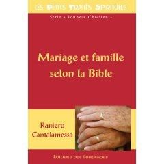 MARIAGE ET FAMILLE SELON LA BIBLE - PTS3-35 - CANTALAMESSA RANIERO