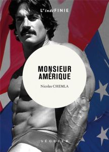 MONSIEUR AMERIQUE - Chemla Nicolas