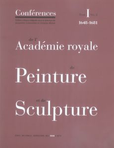 Conférences de l'Académie royale de Peinture et de Sculpture - Lichtenstein Jacqueline, Michel Christian, Collect