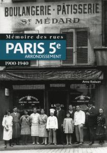 Mémoire des rues : 5e arrondissement - Radwan Anna