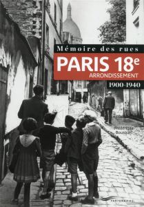 Mémoire des rues : 18e arrondissement - Bousquel Frédérique