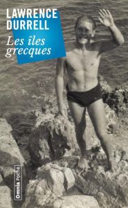 Les îles grecques. 2e édition - Durrell Lawrence - Coste Didier