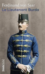 Le Lieutenant Burda - Saar Ferdinand von